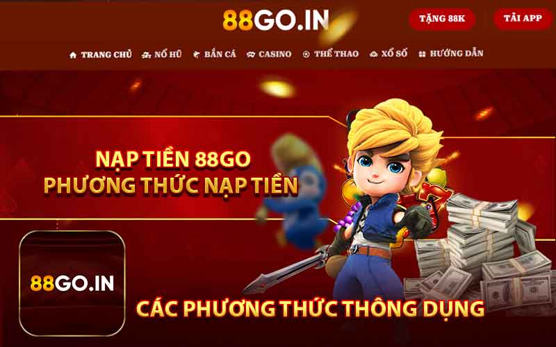 nạp tiền 88GO qua các phương thức thông dụng