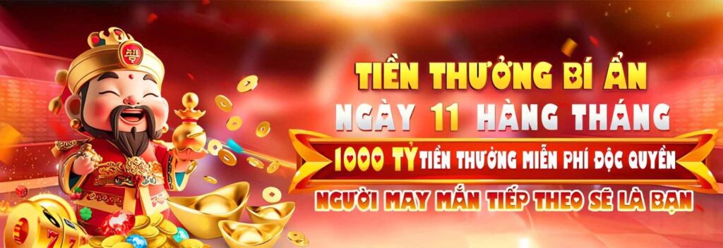 Tiền thưởng bí ẩn ngày 11 hàng tháng tại 789P