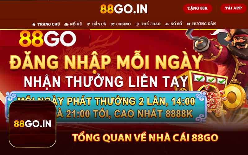 Tổng quan về nhà cái cá cược 88GO